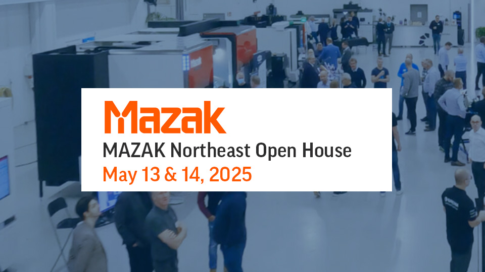 MAZAK Northeast Open House